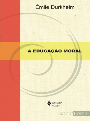 cover image of A educação moral